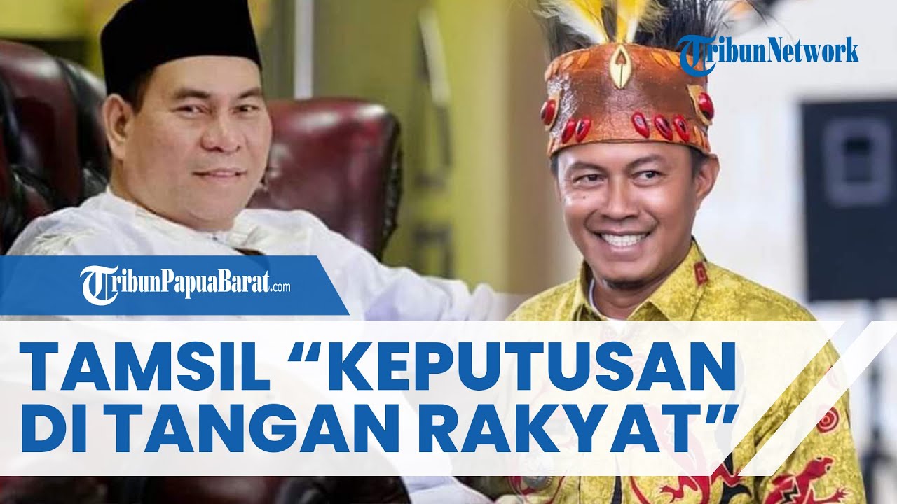 Samaun Dahlan Maju di Pilkada Fakfak 2024, Untung Tamsil: Keputusan di Tangan Rakyat