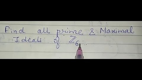 Example on Maximal and prime ideal part 1