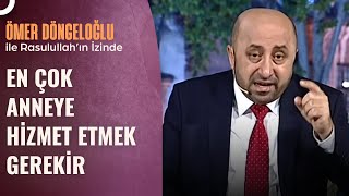 Peygamberimiz Ana Baba Hakkı İçin Ne Söylemiştir | Ömer Döngeloğlu