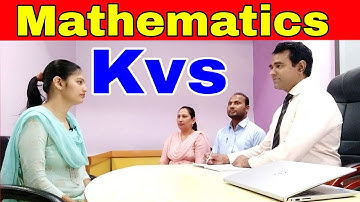 Kvs Maths Teacher Interview in Hindi | Kvs mathematics questions and answers | PD Classes