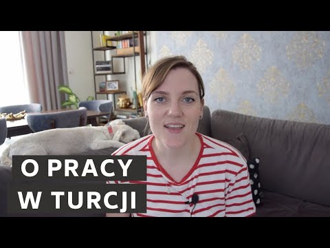 Wideo: Jak Znaleźć Pracę W Turcji