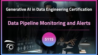 Data Pipeline Monitoring and Alerts | Exclusive Lesson