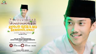 🔴🔵ROWOGEBANG - KEBONDALEM  -  BATANG  BERSHOLAWAT BERSAMA GUS AFLAKHA MANGKUNEGARA Ft JAGAD SHOLAWAT