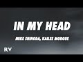 Mike Shinoda, Kailee Morgue - In My Head (Lyrics)