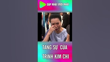 Gia đình Trịnh Kim Chi báo tang sự