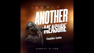 Another Measure - Theophilus Sunday