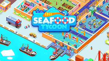 Idle Seafood Tycoon Gameplay | iOS, Android, Simulation Game