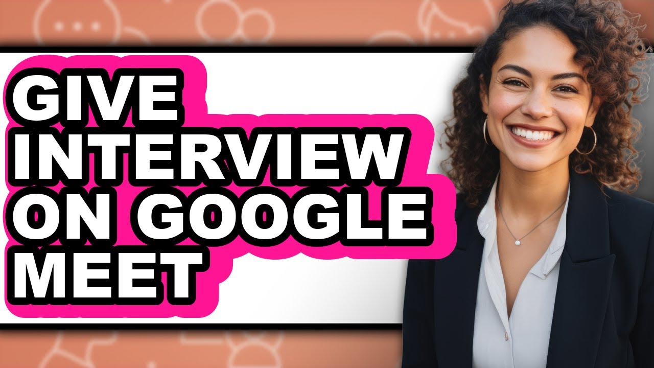 How to Give Interview on Google Meet (easy Method) - YouTube