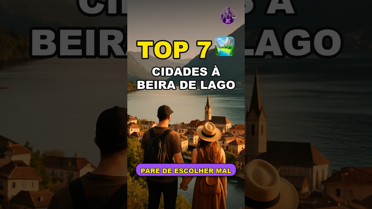 7 cidades à beira de lago na Europa: a nº 1 vai te surpreender