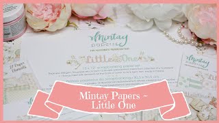 Mintay Little One ~ Brand New Collection!