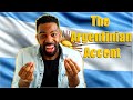 How To Speak Like An Argentinian | (The Argentinian Accent)