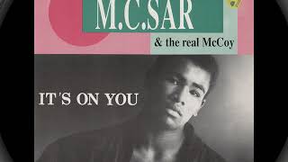 M.C. Sar & The Real McCoy ‎– It's On You (12' Extended Mix) 1990