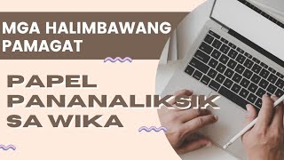 MGA HALIMBAWA NG PAMAGAT NG PAPEL PANANALIKSIK | Paksa: WIKA