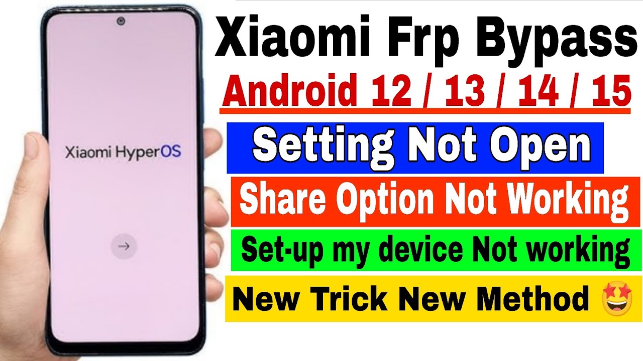 Xiaomi HyperOs - Frp Bypass Android 15 || Without PC HyperOs Frp Unlock || 100% Working Method 2026