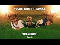 Young Thug Diamonds Feat Gunna Official Video REMIX mp3
