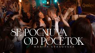 Marija Spasovska - Se Pocnuva Od Pocetok 