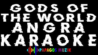 Gods of the World (Cycles of Pain, ANGRA) Karaoke Instrumental - PAPAGOS MUZIK