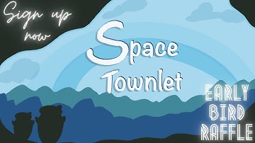Space Townlet Drop | Chia NFT | Early Bird