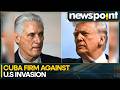 Cuba Stands Firm Against US Invasion Threats | WION Newspoint