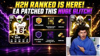 H2H RANKED IS HERE! EA PATCHED THIS HUGE GLITCH!