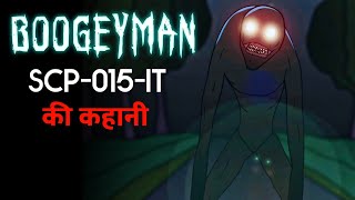 Boogeyman in hindi | SCP-015 - IT | Scary Rupak |