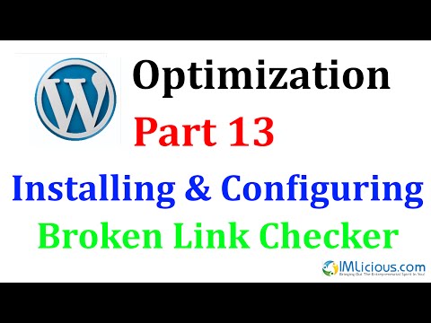 wordpress-optimization-part-13:-installing-&-configuring-broken-link-checker-plugin