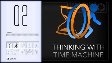 Portal 2: Thinking With Time Machine - Ep. 2