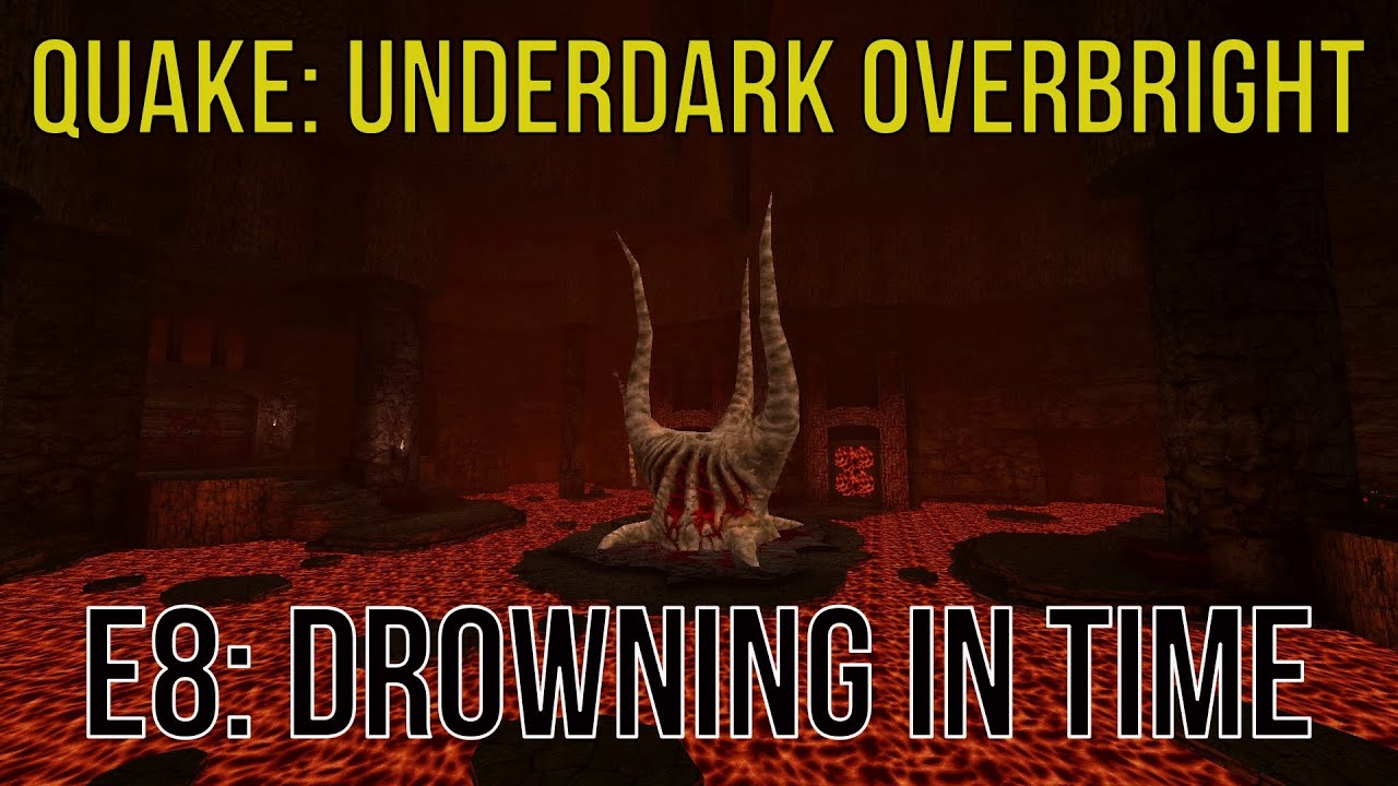 Overbright Quake: Underdark Overbright walkthrough no commentary E8: Drowning In ...