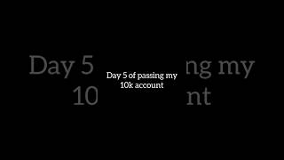 📈 DAY 5: Stacking Green Days ($10K Prop Challenge)#Forex #TradingChallenge #PropFirm #DayTrader