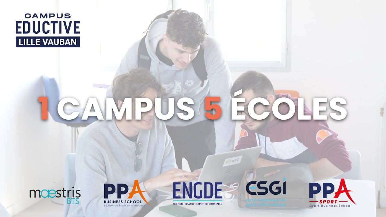 1 campus, 5 écoles - Campus Eductive Lille Vauban