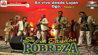 Super Bandon Pobreza  - #en_vivo #ejido_Lujan_Dgo.