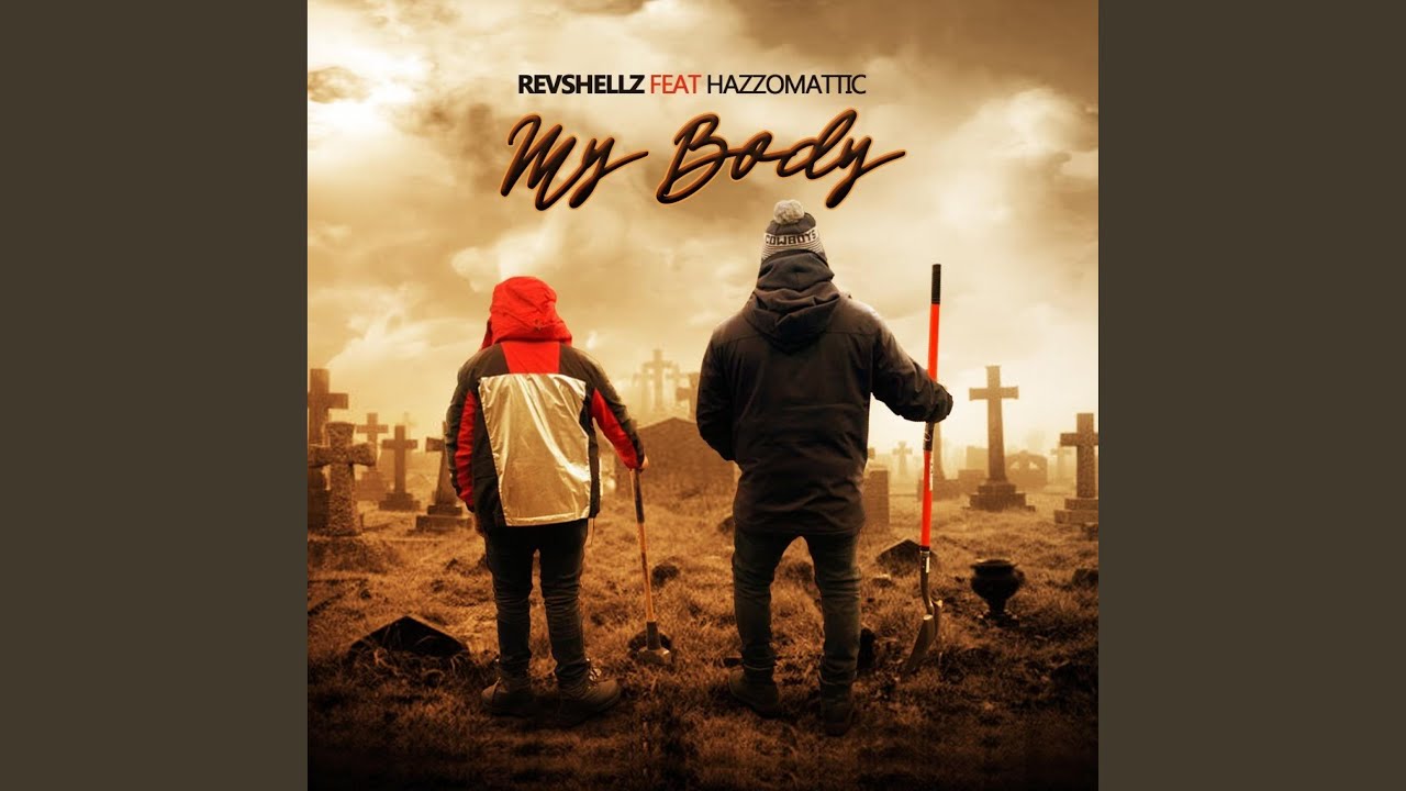 My body (feat. Hazzomattic)