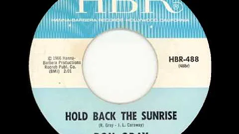 Ron Gray - Hold Back The Sunrise (1966) US Garage