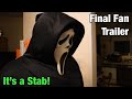 Its a stab final trailer  a scream fan film