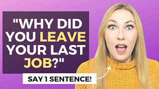 Why did you resign from your previous job? TOP Examples for this Job Interview Question!