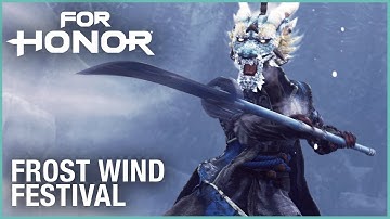 For Honor: Season 4 - Frost Wind Festival Launch Trailer | Ubisoft [NA]