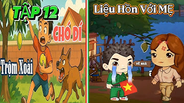 TRỞ VỀ TUỔI THƠ | TẬP 12 Trộm Xoài Bi MẸ Bắt và Cái Kết...