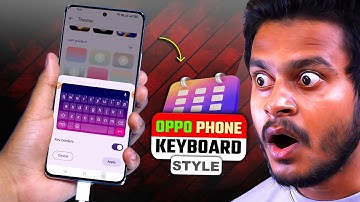 How to Change Keyboard Style on Oppo Phone