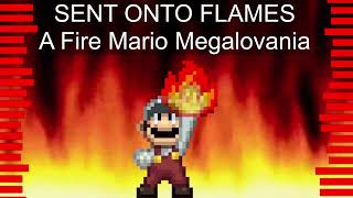 No AU - SENT ONTO FLAMES - A Fire Mario Megalovania