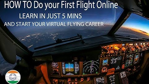 FIRST FLIGHT: Beginners Guide to IVAO