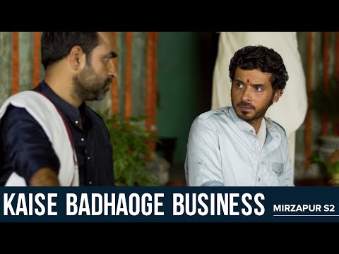 Mirzapur 2 | Kaise Badhaoge Business | Pankaj Tripathi | Divyenndu |  Rasika Duggal | Kulbhushan K