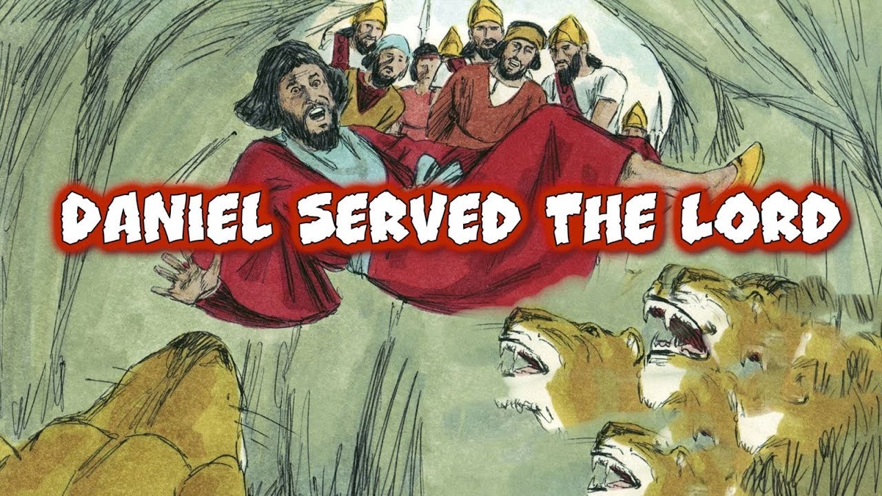 Daniel Served the Lord YouTube