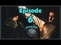 Our Coldest LARP Ever: Hard Lessons, New Adventures &amp; Moments We’ll Never Forget | Session 1 Ep. 6