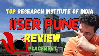 IISER Pune Review 🔥 | Top research institute of India | IISER Pune placements #iat #iiser #iiserpune