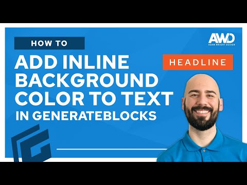 How to Add Inline Background Color to a Headline with GenerateBlocks