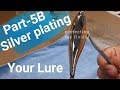Lure silver plate last bit