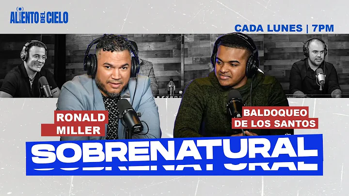 Sobrenatural - @IsmaelHarrigan - Aliento del Cielo Radio