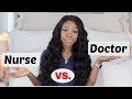 Real reasons why I chose to become a Nurse Vs. A Doctor | The truth about Doctors