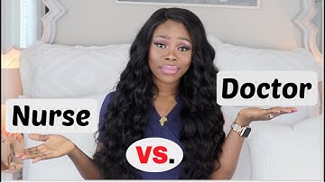 Real reasons why I chose to become a Nurse Vs. A Doctor | The truth about Doctors