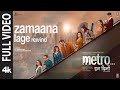 Zamaana Lage Rewind Full Video Metro In Dino Pritam Shashwat Singh Qaisar Ul Jafri Sandeep Zamaana Lage Rewind Full Video Metro In Dino Pritam Shashwat Singh Qaisar Ul Jafri Sandeep